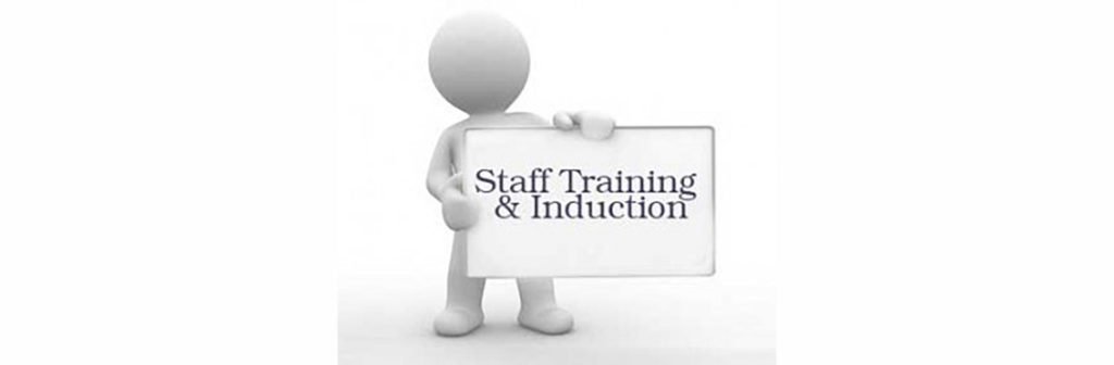 Induction and staff training